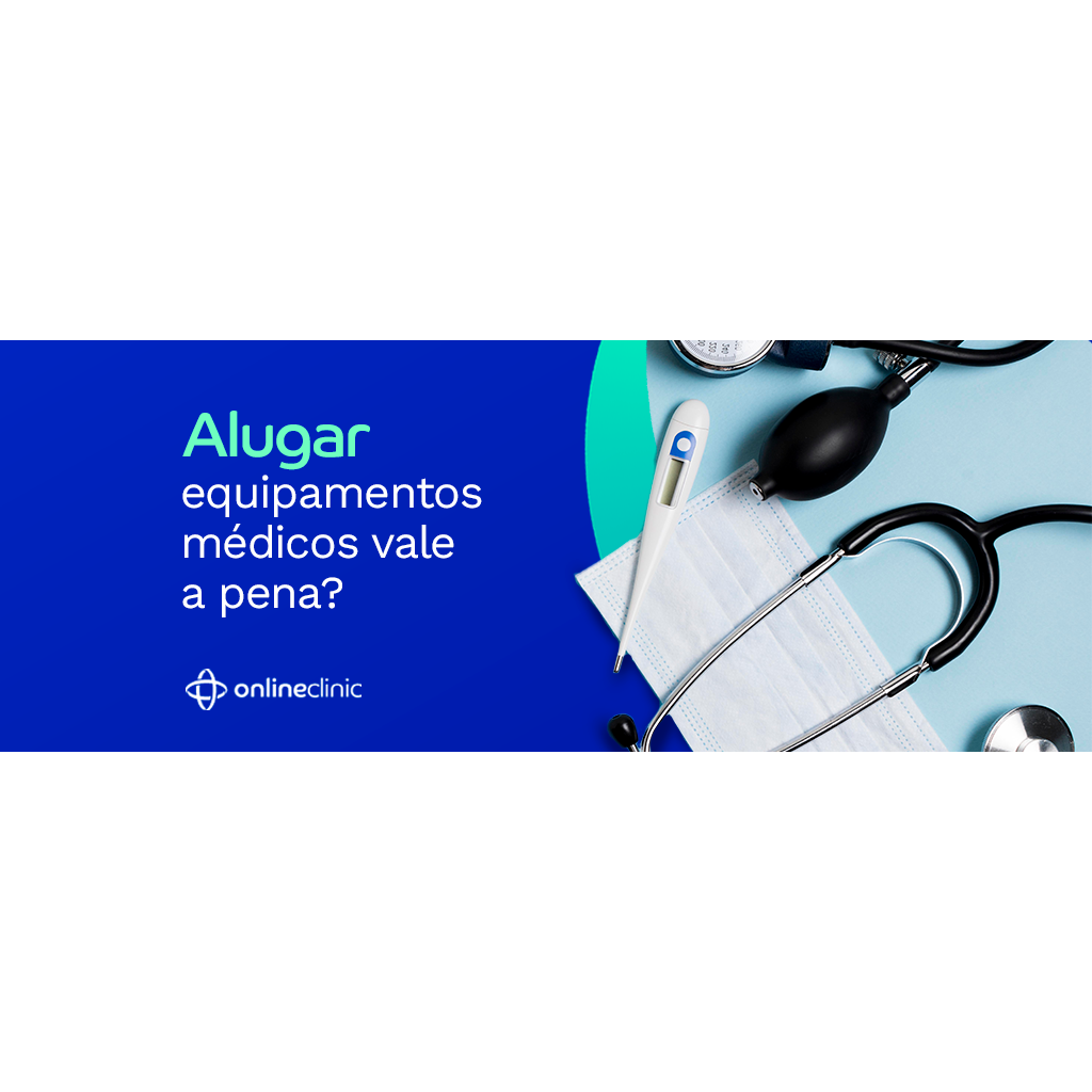 Alugar equipamentos médicos vale a pena?