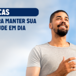 Como Manter Sua Saúde em Dia: Dicas Essenciais para uma Vida Saudável